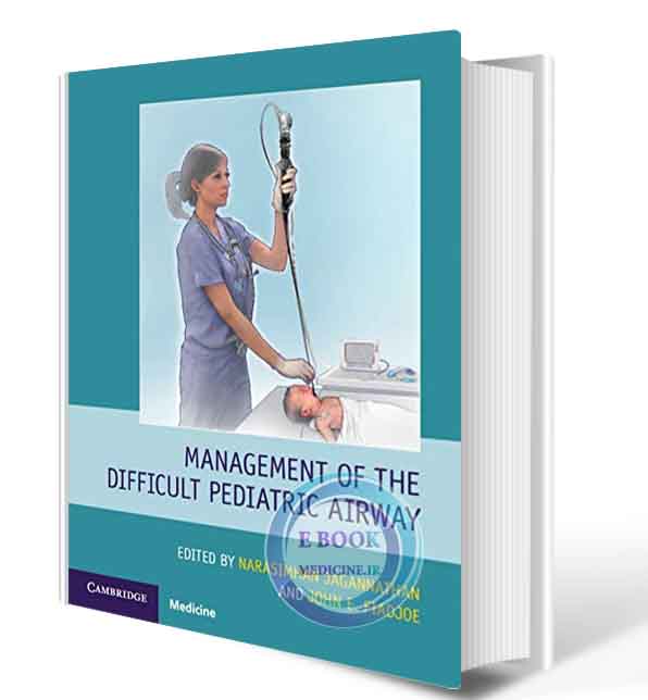 دانلود کتابManagement of the Difficult Pediatric Airway2020(ORIGINAL PDF)